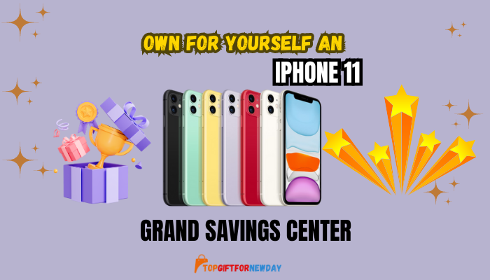 Grand Savings Center IPhone 11