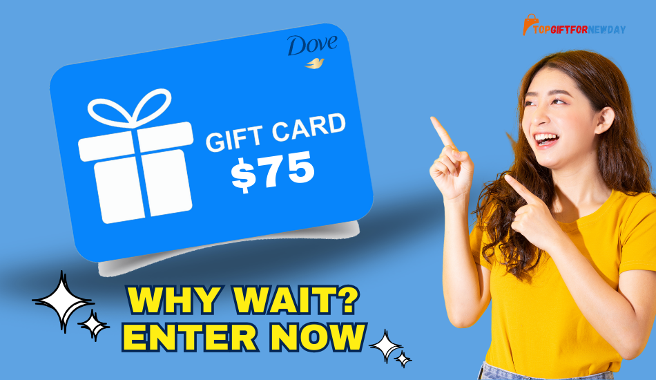 Win a $75 Dove Gift Card from RewardSurveyUSA