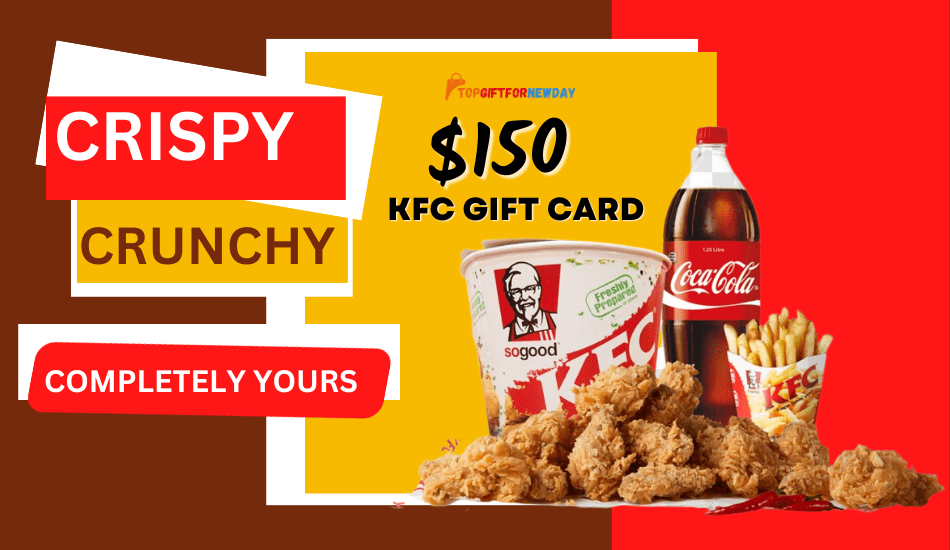 Flavorful KFC with Gift Card's Benefit