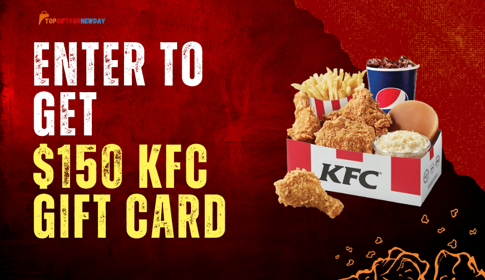 Win $150 KFC Gift Card