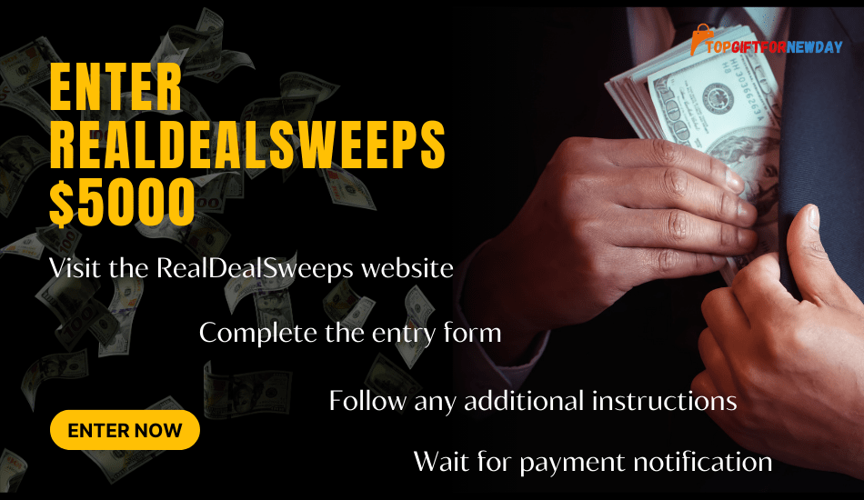 Entering the RealDealSweeps $5000 Grand Prize