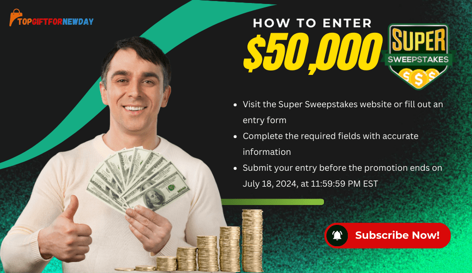 Enter the $50000 Super Sweepstakes Prize