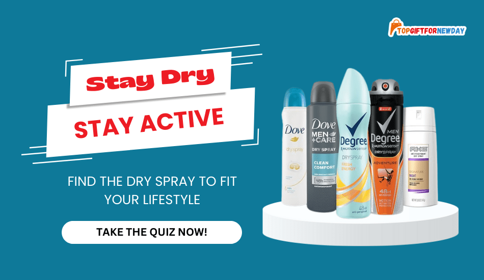 Stay Dry & Stay Active With the Right Dry Spray 