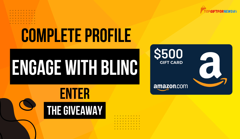 Entering the BlinC $500 Amazon Gift Card giveaway