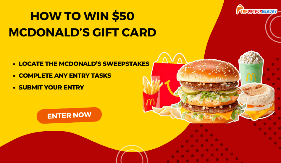 How to Enter the McDonald’s $50 Gift Card