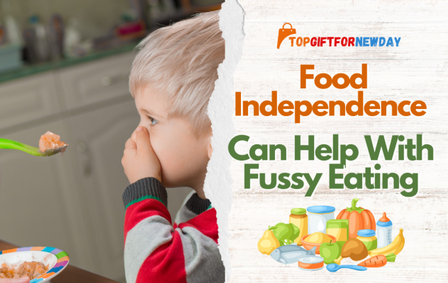How Food Independence Can Help With Fussy Eater