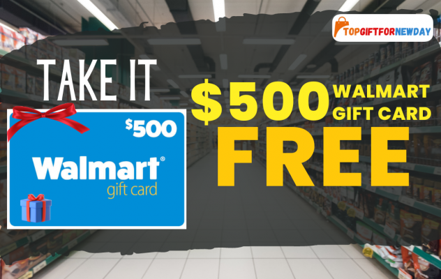 Claim Your Walmart $500 Gift Card: Exclusive Everyday Prizes