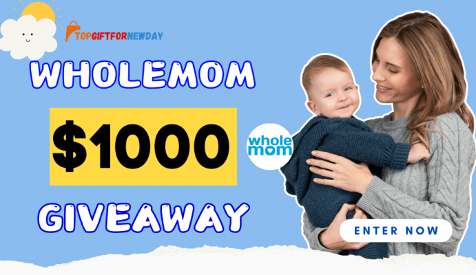 Big Prize Alert: Win WholeMom's $1K Sweepstakes