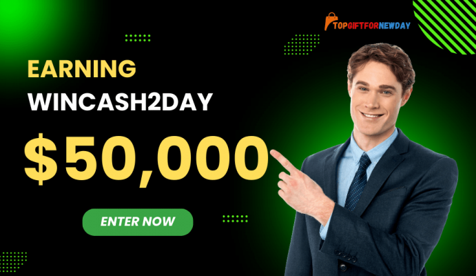 Win Big: Unlocking the Wincash2day Giveaway Up to $50,000