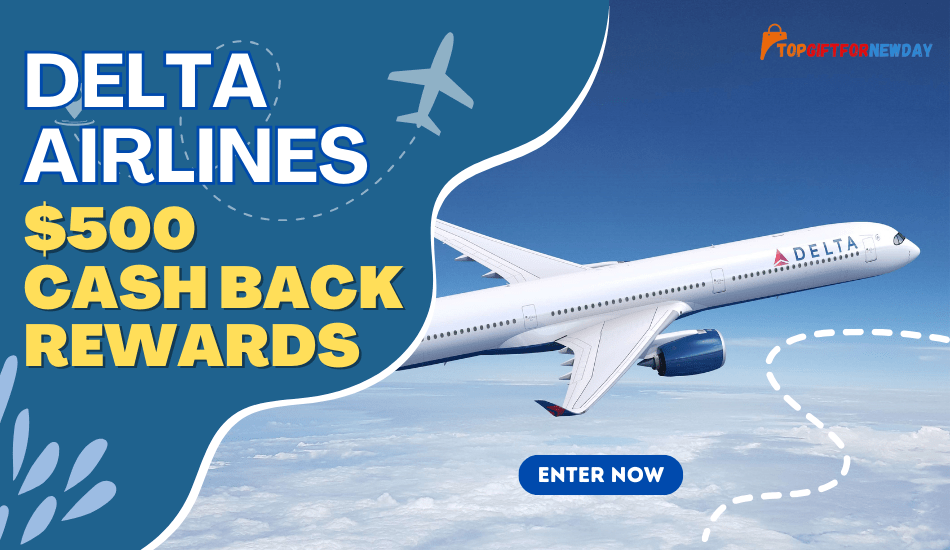 Unlock Delta Airlines Cash Back Rewards Over $500