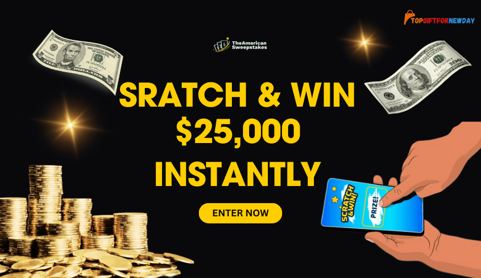 Scratch to Win $25000 on TheAmericanSweepstakes