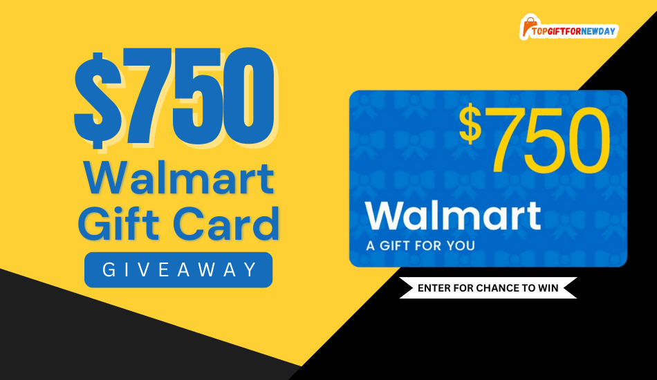 A $750 Walmart Gift Card Could Be Yours